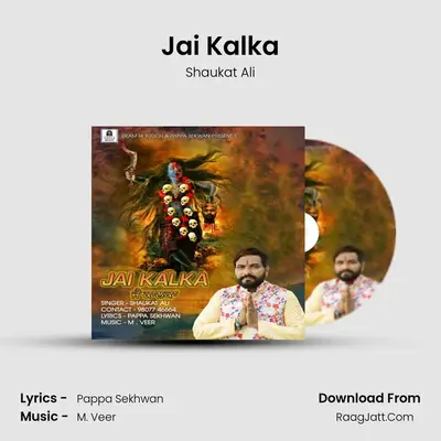 Jai Kalka mp3 song