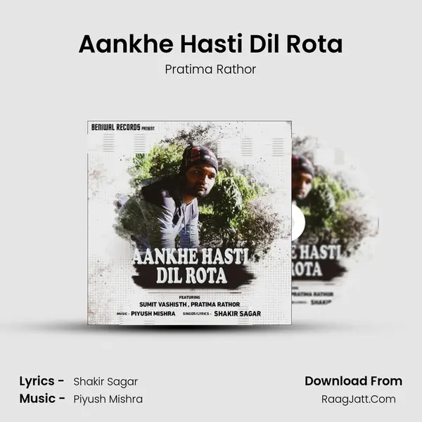 Aankhe Hasti Dil Rota mp3 song