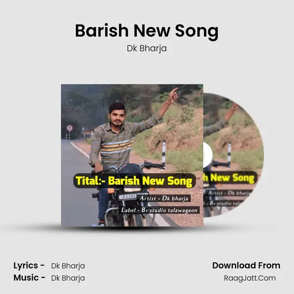Barish New Song - Dk Bharja