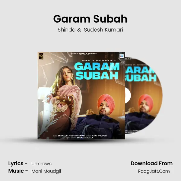 Garam Subah - Shinda