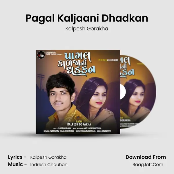 Pagal Kaljaani Dhadkan MP3 Song by Kalpesh Gorakha Cover