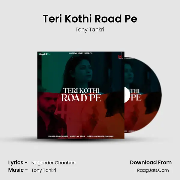 Teri Kothi Road Pe - Tony Tankri