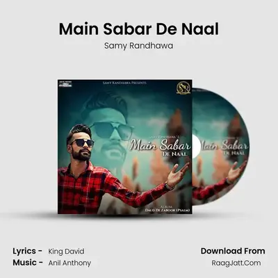 Main Sabar De Naal MP3 Song by Samy Randhawa Cover