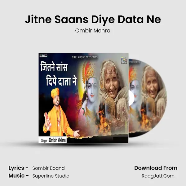 Jitne Saans Diye Data Ne MP3 Song by Ombir Mehra Cover