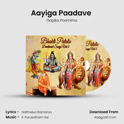 Aayiga Paadave (From Almelu Mangamma Anugrahamu) mp3 song