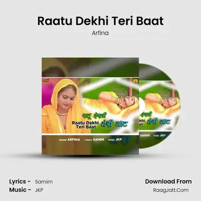 Raatu Dekhi Teri Baat MP3 Song by Arfina Cover