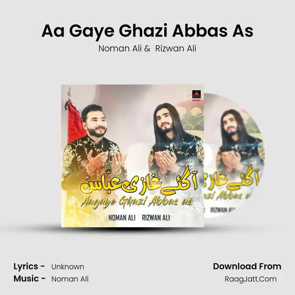 Aa Gaye Ghazi Abbas As MP3 Song by Noman Ali Cover