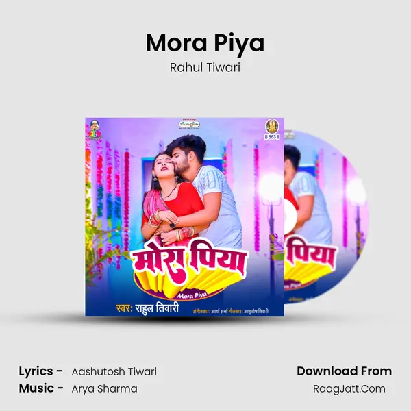 Mora Piya mp3 song