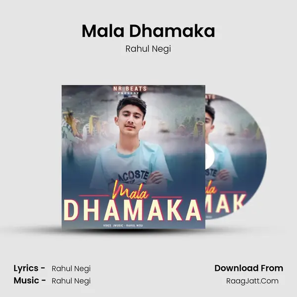 Mala Dhamaka mp3 song
