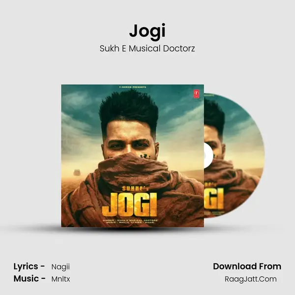 Jogi MP3 Song by Sukh E Musical Doctorz Cover