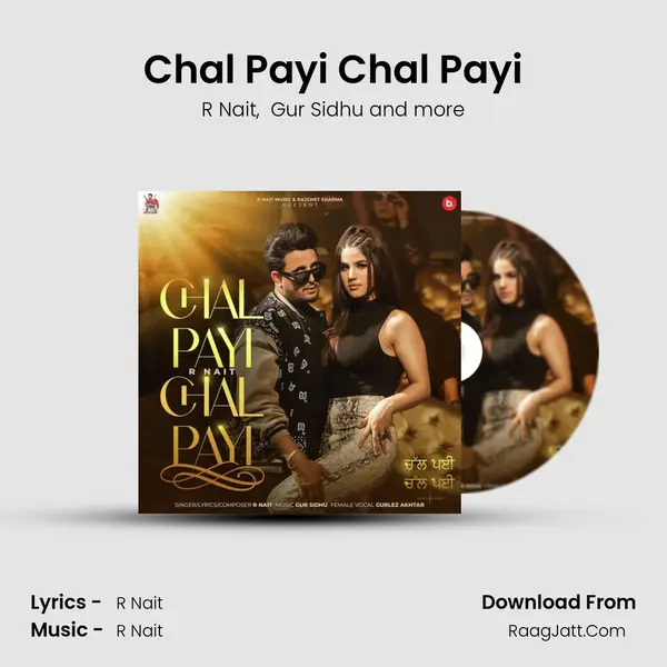 Chal Payi Chal Payi - R Nait