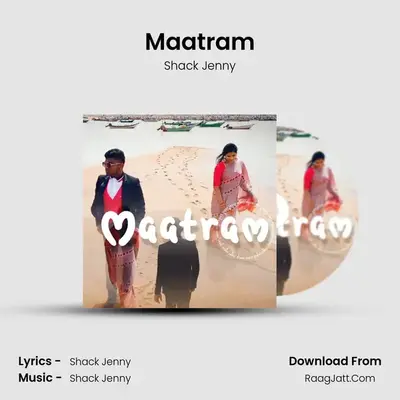 Maatram - Shack Jenny