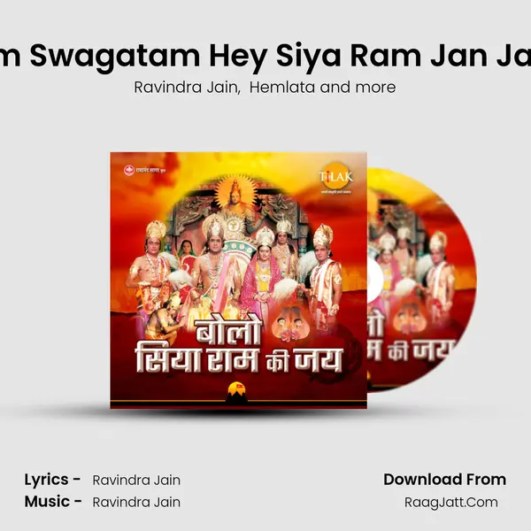 Swagatam Swagatam Hey Siya Ram Jan Jan Ke Pran mp3 song