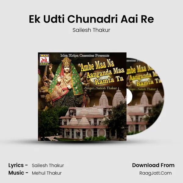 Ek Udti Chunadri Aai Re MP3 Song by Sailesh Thakur Cover