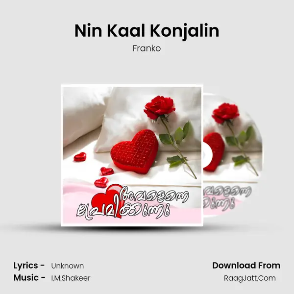 Nin Kaal Konjalin MP3 Song by Franko Cover