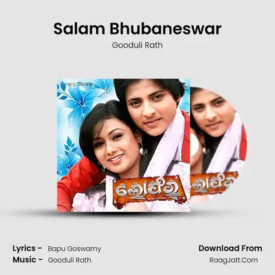 Salam Bhubaneswar MP3 Song by Gooduli Rath Cover