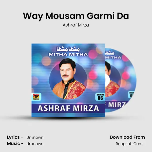 Way Mousam Garmi Da MP3 Song by Ashraf Mirza Cover