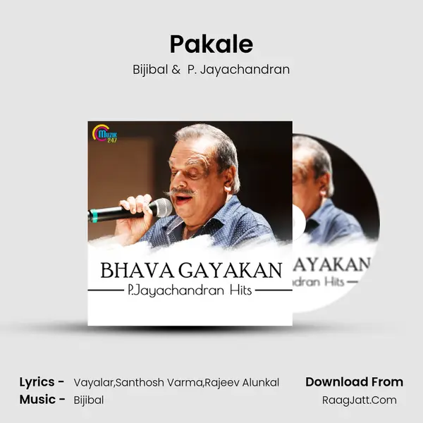 Pakale MP3 Song by Bijibal Cover