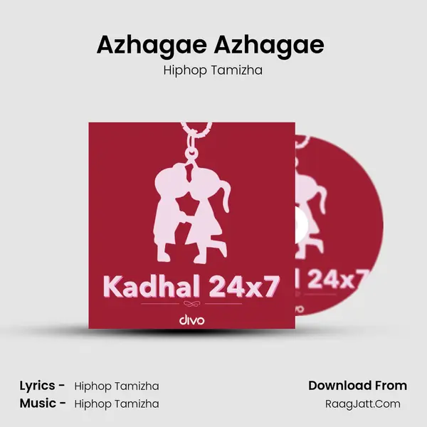 Azhagae Azhagae (from - Kathakali) MP3 Song by Hiphop Tamizha Cover