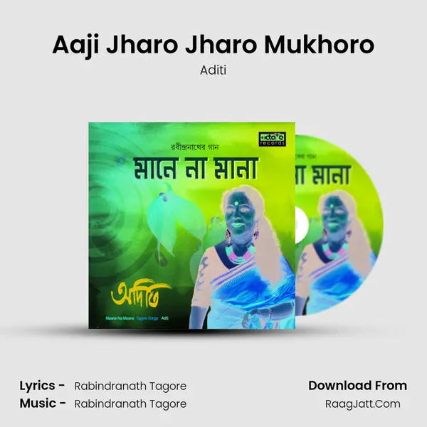 Aaji Jharo Jharo Mukhoro MP3 Song by Aditi Cover