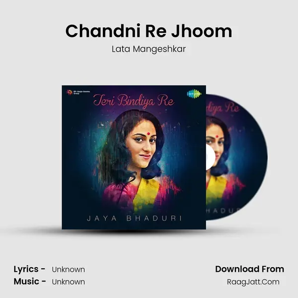 Chandni Re Jhoom MP3 Song by Lata Mangeshkar Cover