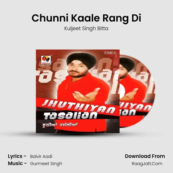 Chunni Kaale Rang Di MP3 Song by Kuljeet Singh Bitta Cover