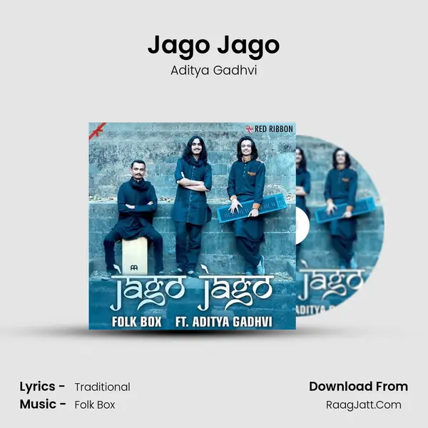Jago Jago MP3 Song by Aditya Gadhvi Cover