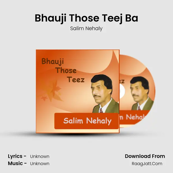 Bhauji Those Teej Ba MP3 Song by Salim Nehaly Cover