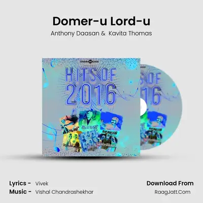Domer-u Lord-u MP3 Song by Anthony Daasan Cover