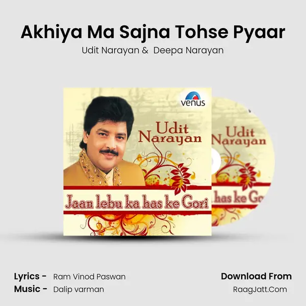 Akhiya Ma Sajna Tohse Pyaar MP3 Song by Udit Narayan Cover