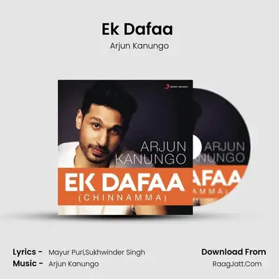 Ek Dafaa Chinnamma Songs - Arjun Kanungo