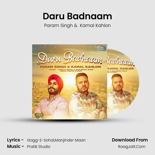 Daru Badnaam MP3 Song by Param Singh Cover