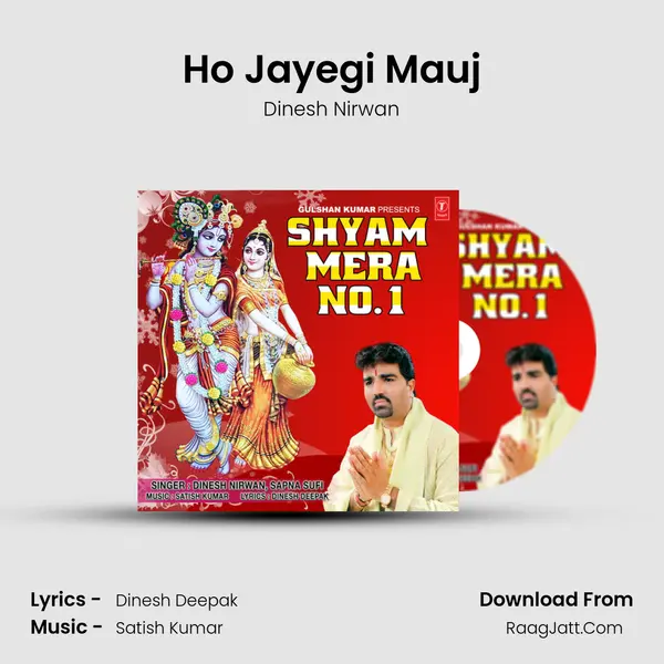 Ho Jayegi Mauj MP3 Song by Dinesh Nirwan Cover