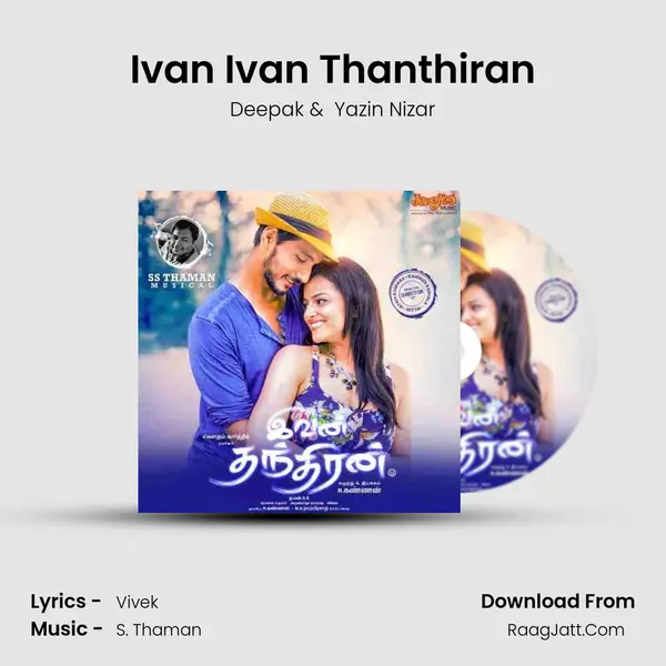 Ivan Ivan Thanthiran MP3 Song by Deepak Cover