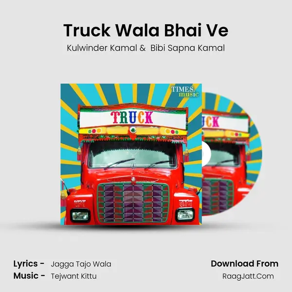 Truck Wala Bhai Ve MP3 Song by Kulwinder Kamal Cover