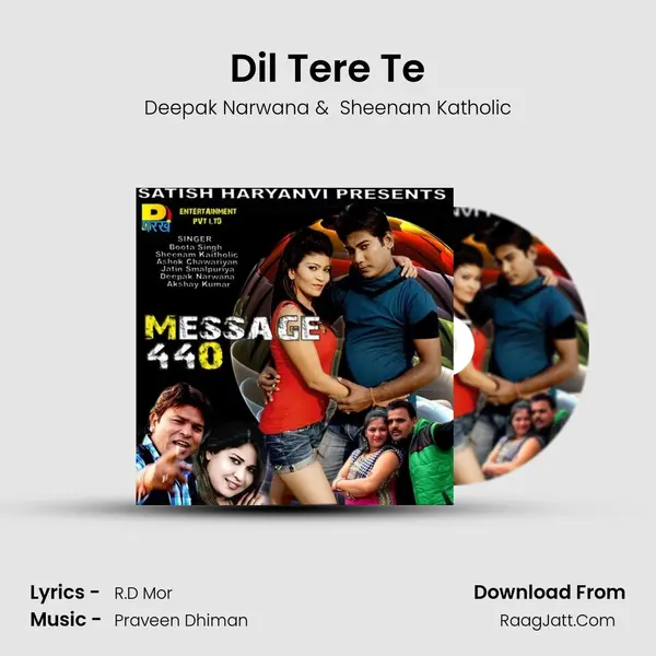Dil Tere Te MP3 Song by Deepak Narwana Cover