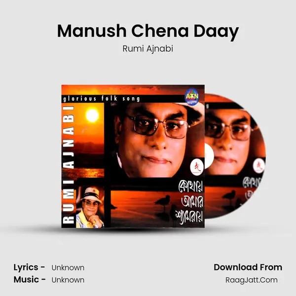 Manush Chena Daay MP3 Song by Rumi Ajnabi Cover