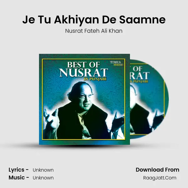 Je Tu Akhiyan De Saamne MP3 Song by Nusrat Fateh Ali Khan Cover