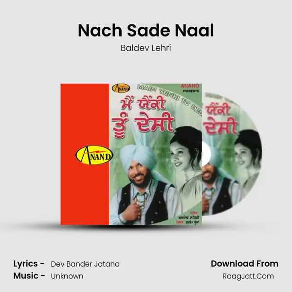 Nach Sade Naal MP3 Song by Baldev Lehri Cover