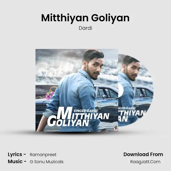 Mitthiyan Goliyan MP3 Song by Dardi Cover