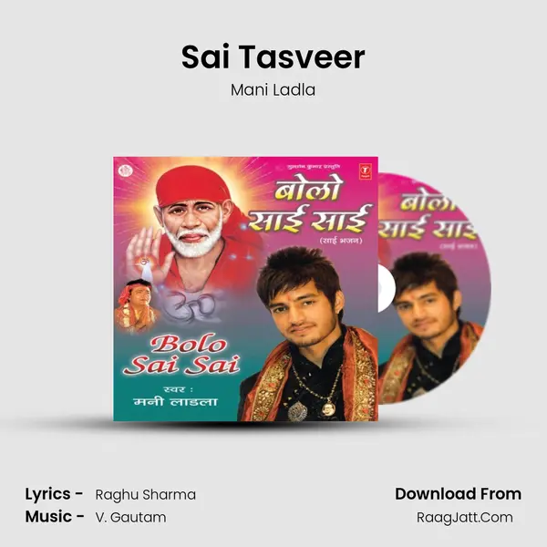 Sai Tasveer MP3 Song by Mani Ladla Cover