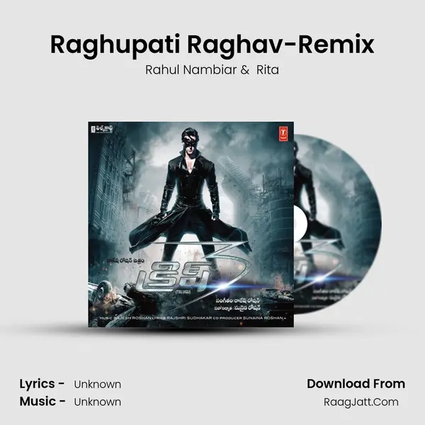 Raghupati Raghav-Remix MP3 Song by Rahul Nambiar Cover