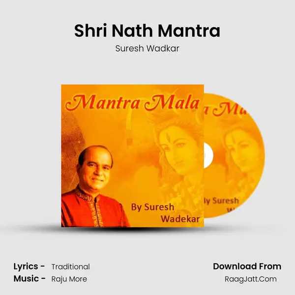 Shri Nath Mantra MP3 Song by Suresh Wadkar Cover