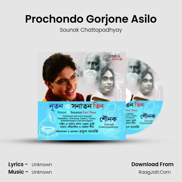 Prochondo Gorjone Asilo MP3 Song by Sounak Chattopadhyay Cover