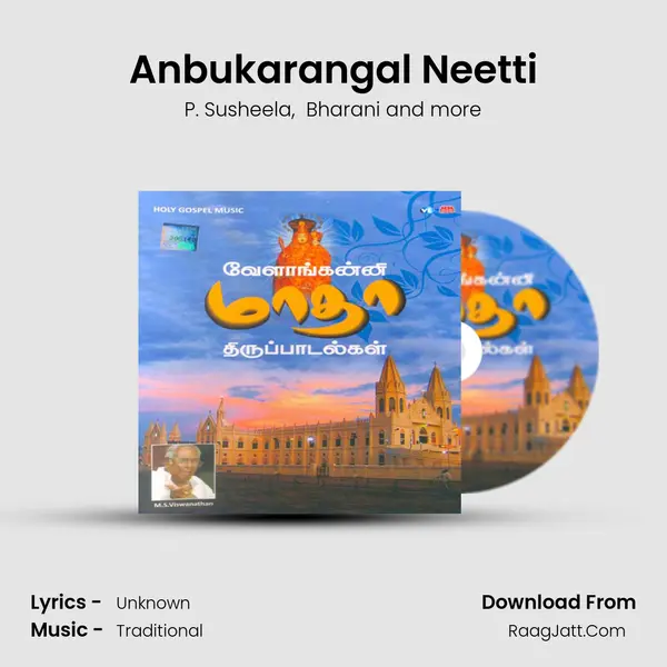 Anbukarangal Neetti MP3 Song by P. Susheela Cover
