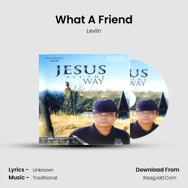 What A Friend MP3 Song by Levlin Cover