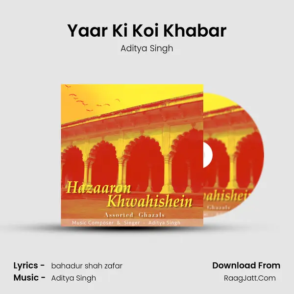 Yaar Ki Koi Khabar MP3 Song by Aditya Singh Cover