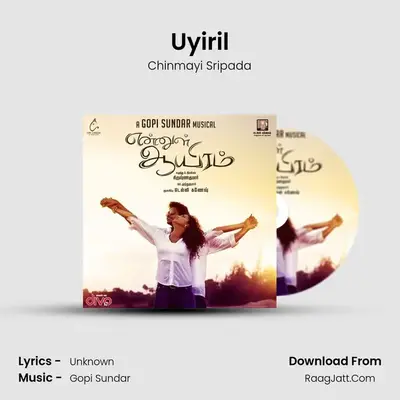 Uyiril MP3 Song by Chinmayi Sripada Cover
