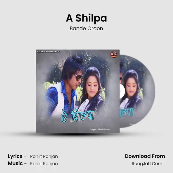 A Shilpa MP3 Song by Bande Oraon Cover