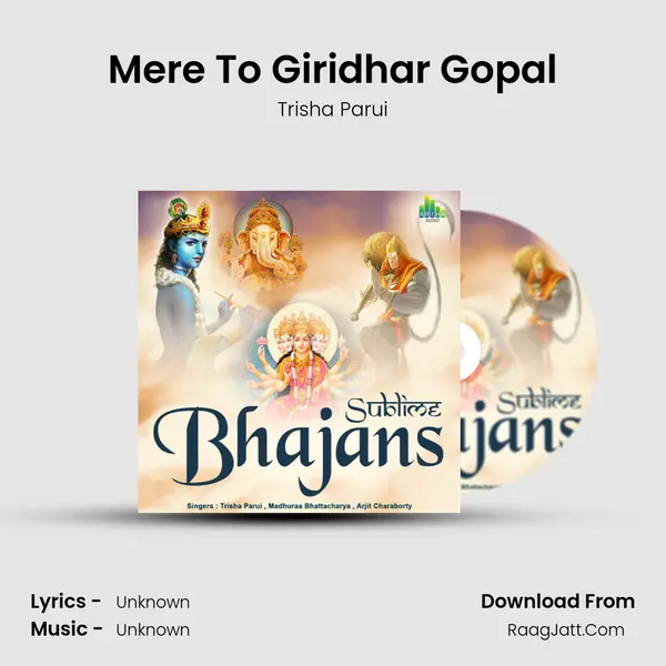 Mere To Giridhar Gopal MP3 Song by Trisha Parui Cover